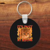 It's Past My Bedtime Funny Cat Meme Animals Humor  Sleutelhanger (Voorkant)