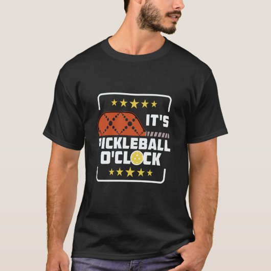 It's Pickleball O'Clock  Pickleball Player Saying T-shirt (Voorkant)