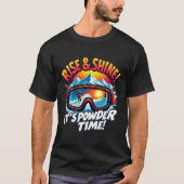 It's Powder Time Ski Goggles Skiing Mountain Rise  T-shirt (Voorkant)