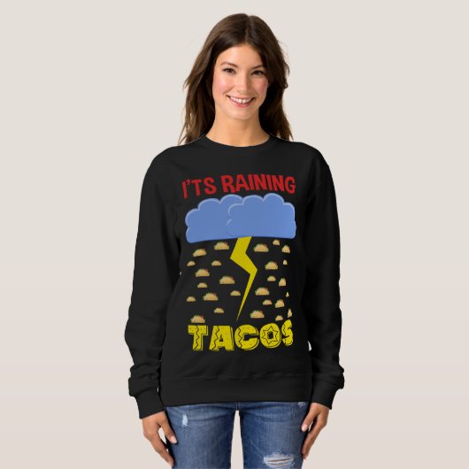 It's Raining Tacos Funny Taco Cinco de Mayo Outfit Trui (Voorkant volledig)