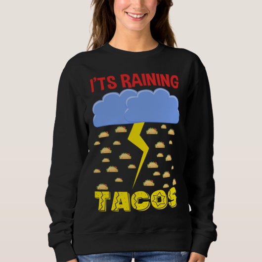 It's Raining Tacos Funny Taco Cinco de Mayo Outfit Trui (Voorkant)