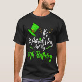 It's Saint Patricks Day And It's My 57th Birthday T-shirt (Voorkant)
