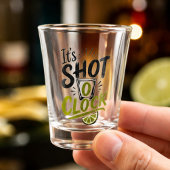 It's "Shot O'clock" typography fun shot glass. Glas