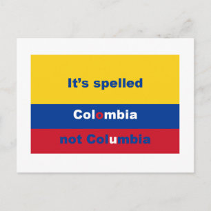 It's spelled Colombia not Columbia Briefkaart