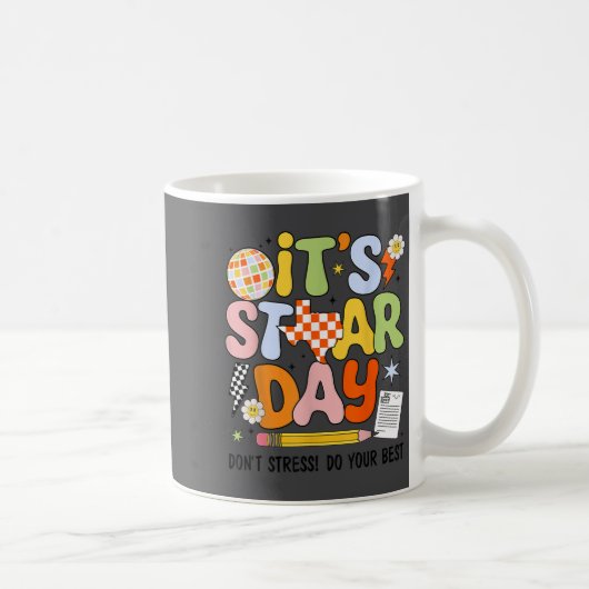 It's Staar Day Don't Stress Do Your Test Day Motiv Koffiemok (Rechts)