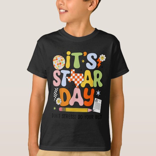 It's Staar Day Don't Stress Do Your Test Day Motiv T-shirt (Voorkant)