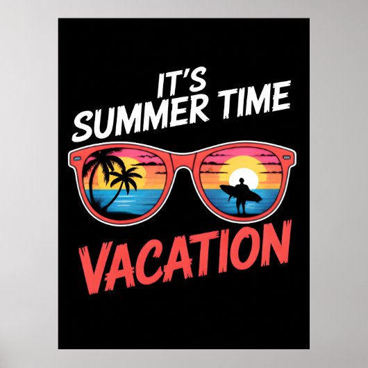 Its Summer Time Vacation Vibes Poster (Voorkant)