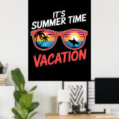 Its Summer Time Vacation Vibes Poster (Thuiskantoor)