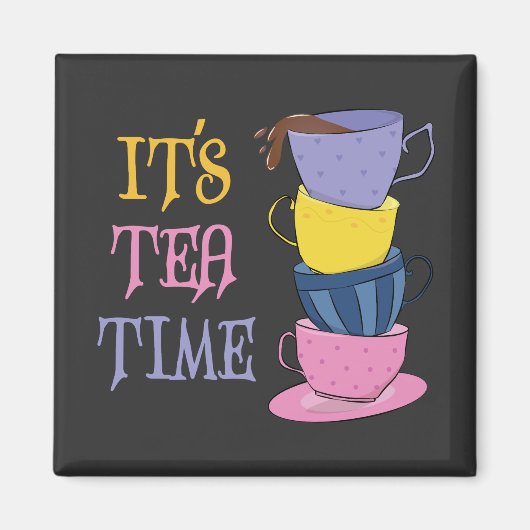It's Tea Time beroemd gemaakt door Tea Lover Magneet (Voorkant)