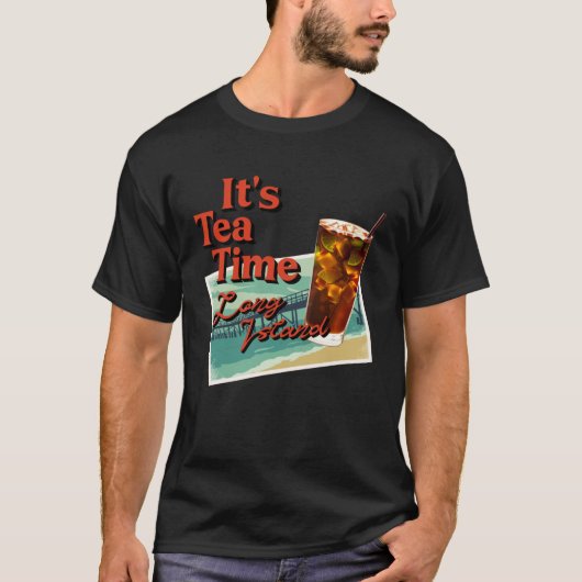 It's Tea Time Long Island Cocktail Friend T-shirt (Voorkant)