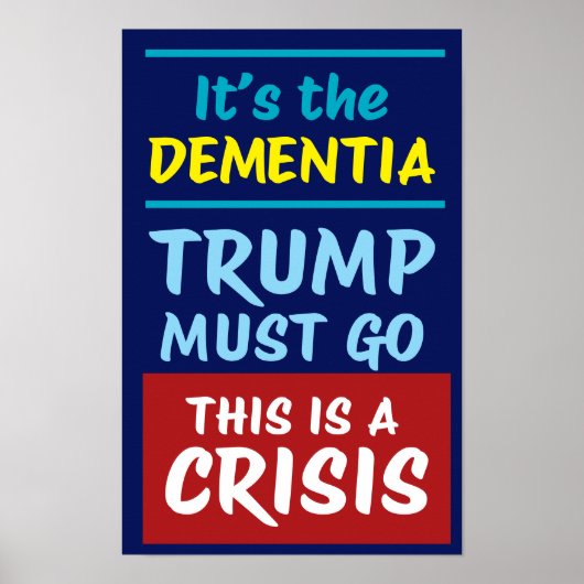 IT'S THE DEMENTIA | BY | Protest Poster (Voorkant)