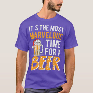 It's The Most Marvelous Time For A Beer Christmas T-shirt