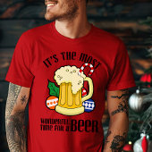 It's The Most Wonderful Time For A Beer Christmas T-shirt