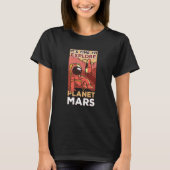 It's Time To Explore Planet Mars Sayings Space Exp T-shirt (Voorkant)