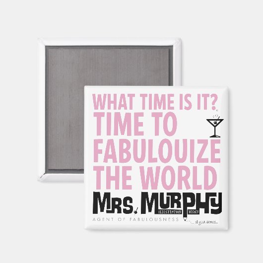 It's time to fabulouize the world - magnet (Voorkant / Achterkant)