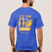 Its Time to Give WTF Respect T-shirt (Achterkant)