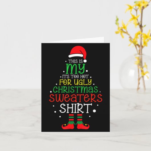 It's Too Hot For Ugly Christmas Funny Xmas Men Wom Kaart (Gele Bloem)