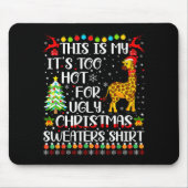 It's Too Hot For Ugly Christmas Sweaters Giraffe L Muismat (Voorkant)