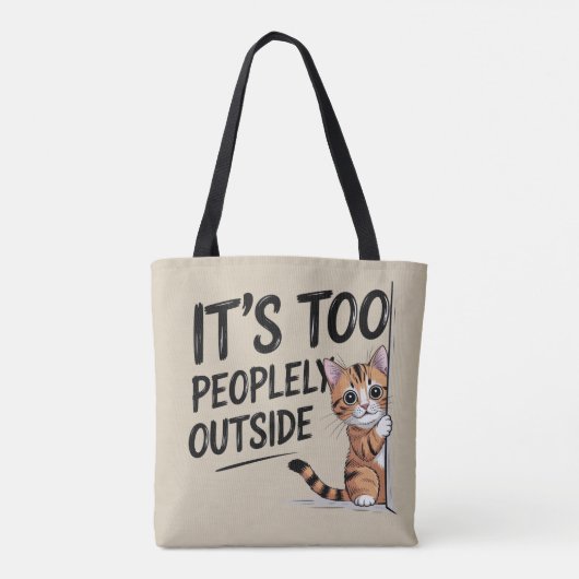 "It's Too Peopely Outside" Funny Introvert Cat Tote Bag (Achterkant)