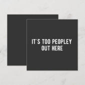 it's too peopley out here kaart (Voorkant / Achterkant)