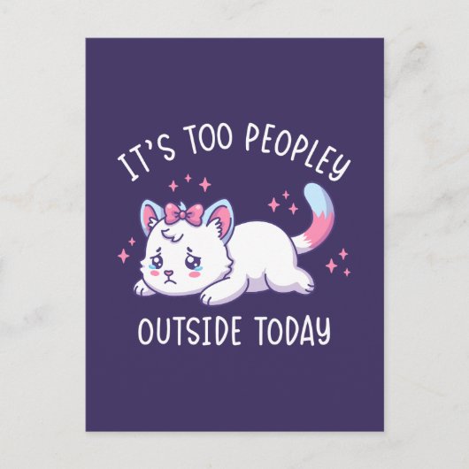 It's Too Peopley Outside Today - Kawaii Sad Cat Briefkaart (Voorkant)