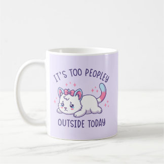 It's Too Peopley Outside Today - Kawaii Sad Cat Koffiemok