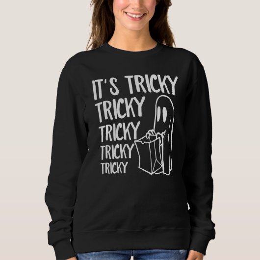 Its Tricky Ghost Boo  Halloween Custome Men Women Trui (Voorkant)