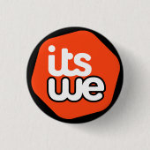 It's We - parody logo - button (Voorkant)