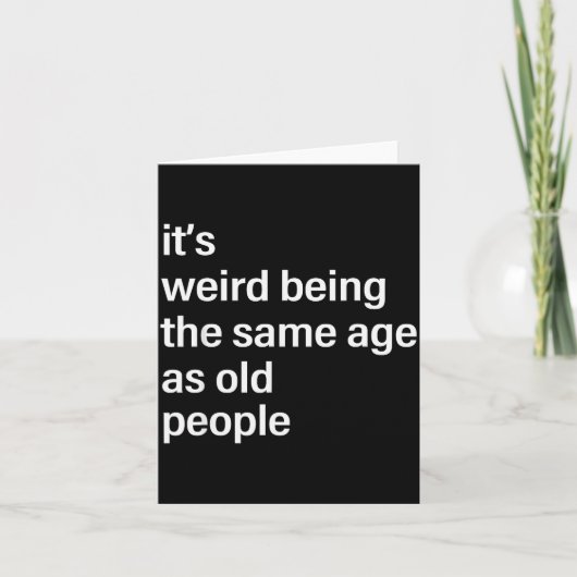 It's Weird Being The Same Age As Old People Husban Kaart (Voorkant)