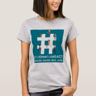 #itsTimeToCeliACT T-shirt