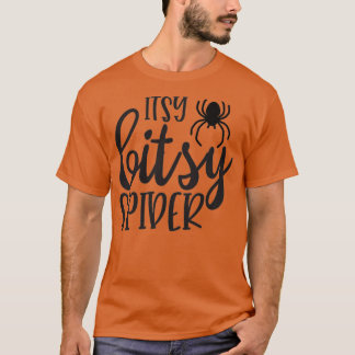 Itsy Bitsy Spider T-shirt