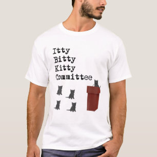 Itty Bitty Kat Comité Funny Cat Lover T Shir T-shirt