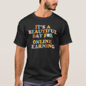Itu2019s a Beautiful Day for Online Learning Virtu T-shirt (Voorkant)