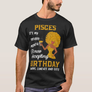 Itu2019s My Birthday  Black Women Pisces Zodiac Gi T-shirt