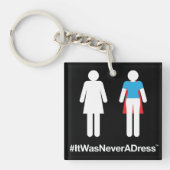 #ItwasNooitADress-Sleutelhanger Sleutelhanger (Voorkant)