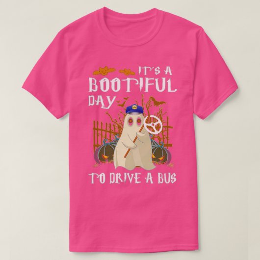 Itx27 is een mooie dag om een bus te besturen met t-shirt (Design voorkant)