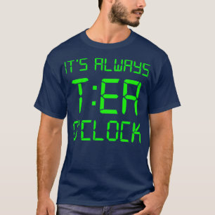 Itx27s Altijd TEA Ox27 klok T-shirt