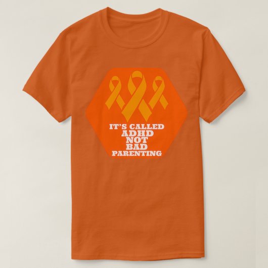 itx27s genoemd adhd niet slecht ouderschap en insp t-shirt (Design voorkant)