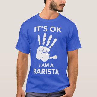 ITx27S OK IK BEN EEN BARISTA T-shirt
