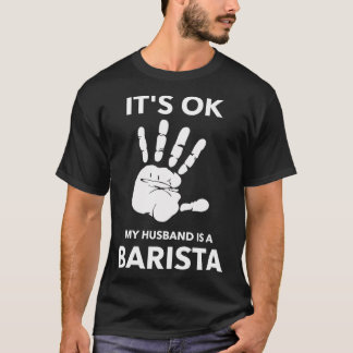 ITx27S OK MIJN HUSBAND IS EEN BARISTA T-shirt