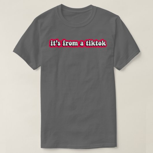 Itx27s van een TikTok T-shirt (Design voorkant)