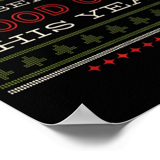 Ive Been The Good One This Year Christmas  Poster (Hoek)