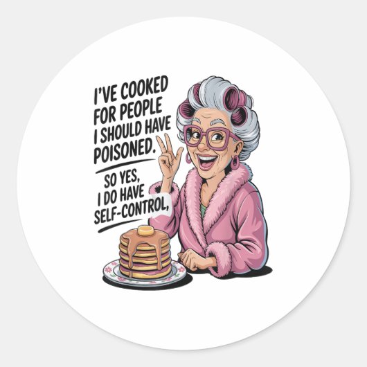 I've Cooked For People I Should Have Isoned So Yes Ronde Sticker (Voorkant)