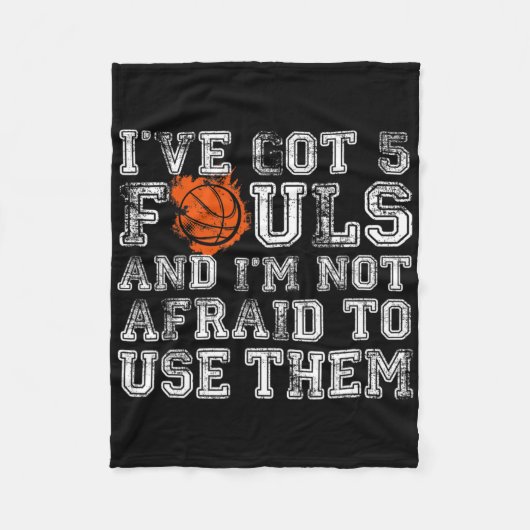 I've Got 5 Fouls Bysketbyll Gift Mannen Vrouwen Jo Fleece Deken (Voorkant)