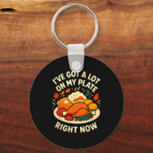 I've Got A Lot On My Plate Right Now Turkey Day Di Sleutelhanger (Voorkant)