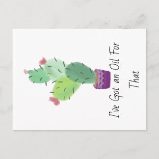 I've got an oil for that Essential Oil Cactus Briefkaart