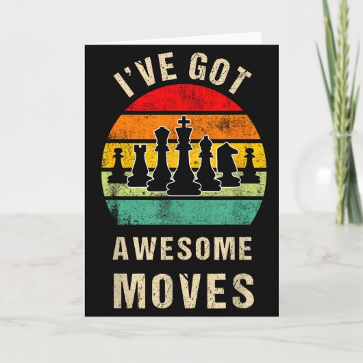 I've Got Awesome Moves Chess Player Funny Chess Pl Kaart (Voorkant)