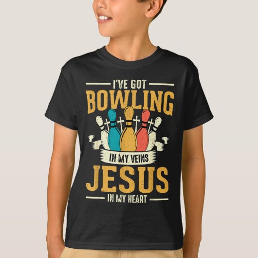 I've Got Bowling In My Veins Jesus In My Heart  T-shirt (Voorkant)