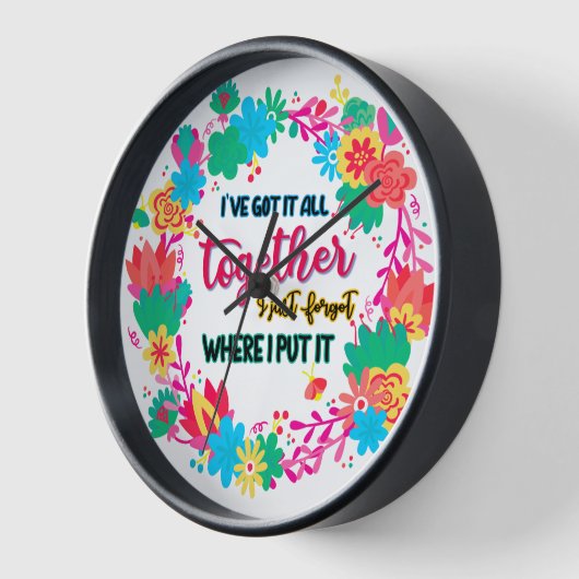 I've Got It All Together I Just Forgot Where I Put (Hoek)