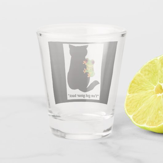 I've got your back shot glas (Achterkant)